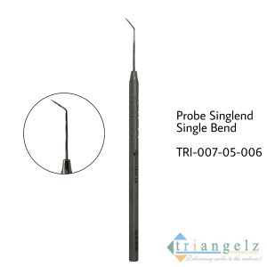 TRI-007-05-006 Probe Singlend Single Bend