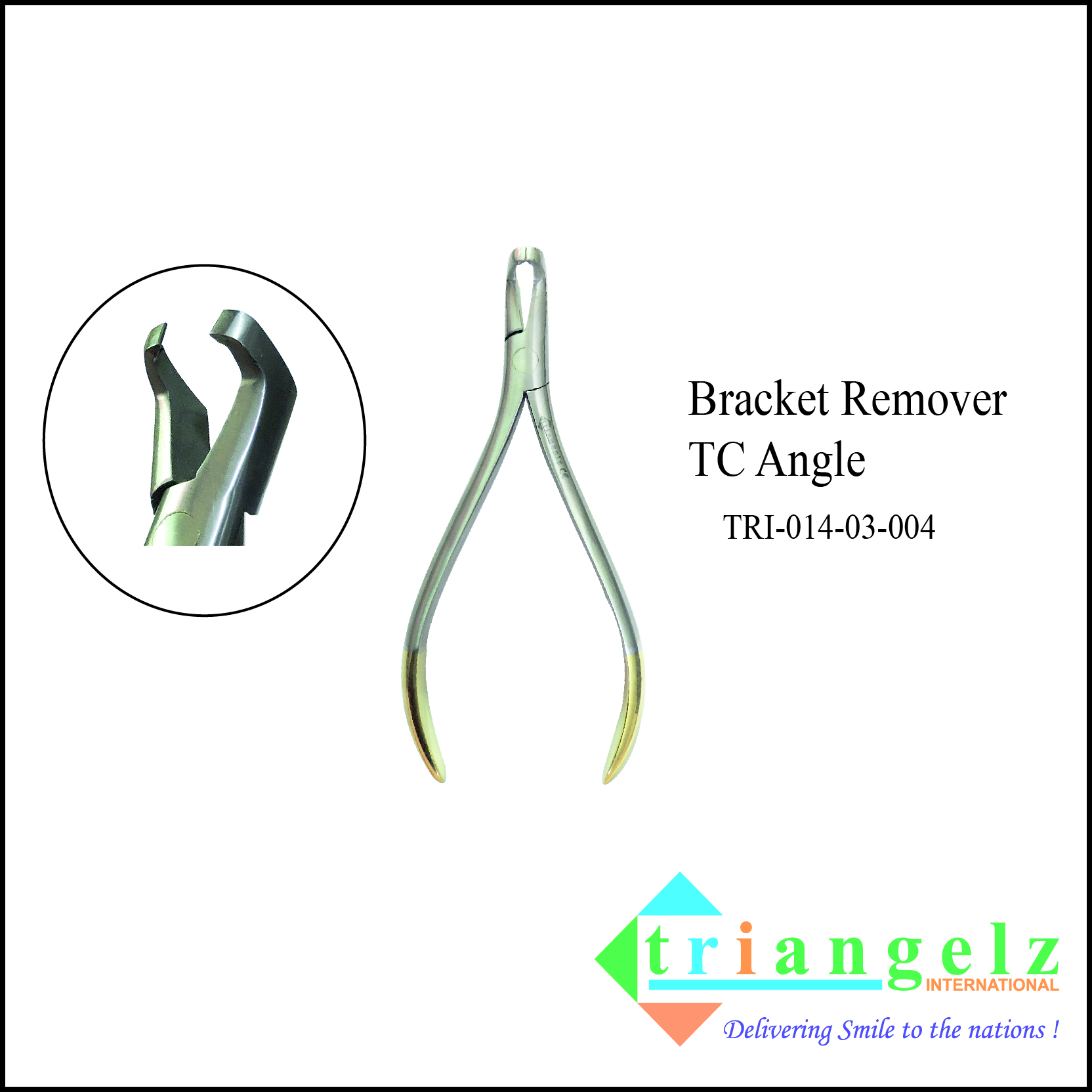 TRI-014-03-004 Bracket Remover TC Angle