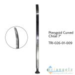 TRI-026-01-009 Pterygoid Curved Chisel 7''